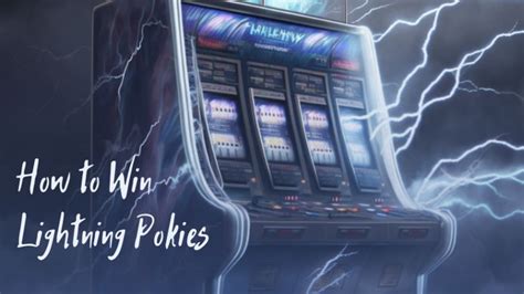 lightning pokies how to win|How to Win Pokies: Expert Tips, Strategies and Game Reviews.